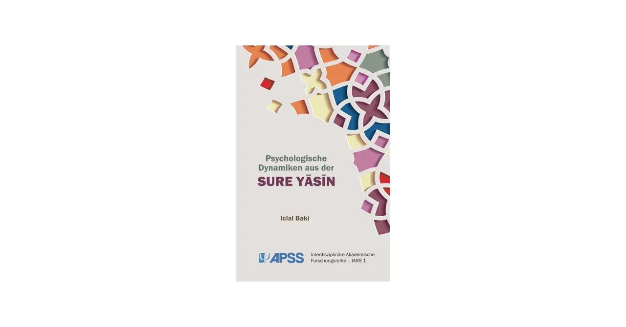 Buchcover "Psychologische Dynamiken aus der SURE YĀSĪN" von Iclal Baki mit geometrischem Muster.