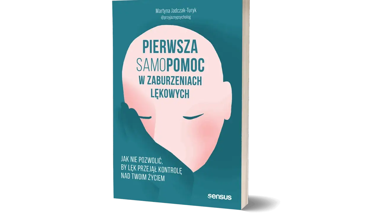 Jak leczyć zaburzenia lękowe? Odzyskaj kontrolę nad życiem!