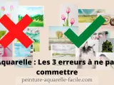 Aquarelle : éviter les erreurs courantes. Apprenez à bien faire du gris en aquarelle avec des exemples de réussites et d'échecs.