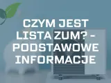 Pompa ciepła i zielony liść. Tekst: "CZYM JEST LISTA ZUM? - PODSTAWOWE INFORMACJE".