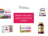 Najlepsze witaminy dla kobiet: Vita-min, Centrum Ona, Gold-Vit, Vitotal, Female Multiple. Analiza i opinia Pana Tabletki.