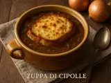 Zuppa di cipolle, la ricetta della nonna: un classico confortante con crostone di pane gratinato.