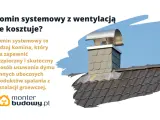 Komin systemowy z wentylacją: ile kosztuje? Dowiedz się, jak bezpiecznie i skutecznie usunąć spaliny z instalacji grzewczej.