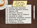10 consejos para escribir un post en tu blog: planifica, usa keywords, SEO, estructura, lenguaje, contenido, visual, enlaces, viralidad y perfecciona.