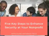 Four young people collaborate on nonprofit cybersecurity. Text reads: "Five Key Steps to Enhance Security at Your Nonprofit.
