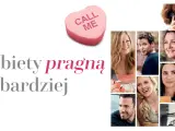 Kobiety pragną bardziej, gdy widzą uśmiechnięte twarze znanych aktorów. Różowe serce z napisem "Call Me" sugeruje romantyczne nadzieje.