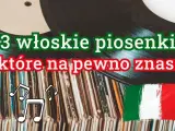 Płyty winylowe, flaga Włoch i nuty. Tekst: "3 włoskie piosenki, które na pewno znasz".