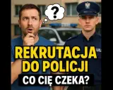 Jak dostać się do Policji? Wszystko o rekrutacji, testach, zarobkach