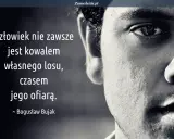 Człowiek nie zawsze jest kowalem własnego losu, czasem jego ofiarą. Cytaty rap od pro8l3m.