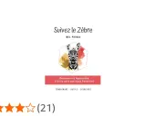 Illustration d'un zèbre stylisé, invitant à découvrir comment être un zèbre, avec des témoignages et exercices.
