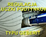Naprawa spłuczki Geberit: Diagnoza, regulacja, wymiana krok po kroku