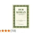 Der Koran, seine Bedeutung in deutscher Sprache, von Abu-r-Rida Muhammad Ibn Ahmad Ibn Rassoul. Bismillah ir rahman ir rahim.