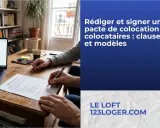 Un homme signe un contrat de colocation sur une table en bois, un ordinateur portable ouvert à côté. Le texte indique "Rédiger et signer un pacte de colocation".