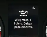 Kontrolka oleju w samochodzie: "Wlej maks. 1 l oleju. Dalsza jazda możliwa.