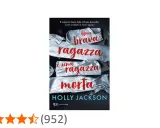Copertina del libro "Una brava ragazza è una ragazza morta" di Holly Jackson. La trama suggerisce un mistero avvincente.