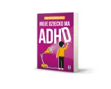 Mój roczniak ma ADHD? Rozwiej obawy, poznaj normy i sygnały