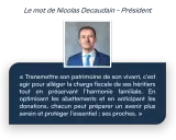 Portrait de Nicolas Decaudain, Président, expliquant l'intérêt de la donation de son vivant pour alléger la fiscalité et préserver l'harmonie familiale.