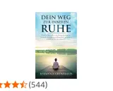 Buchcover "Dein Weg zur inneren Ruhe" zeigt eine Person, die am See sitzt und die Angst vor der Zukunft überwindet.