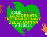 Mani diverse si uniscono per celebrare la Giornata Internazionale della Donna a scuola. Un cuore verde racchiude il messaggio.