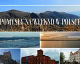 Odkryj ciekawe miejsca w Polsce: góry, morze, jeziora, ruiny zamku, fabrykę i pałac. Idealne pomysły na weekend.