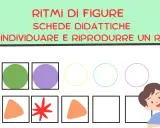 Schede didattiche per scuola infanzia: ritmi e sequenze con figure colorate e vuote. Obiettivi: individuare e riprodurre un ritmo.