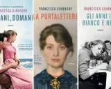 Copertine di libri di Francesca Giannone: "Domani, domani", "La portalettere" e "Gli anni in bianco e nero".