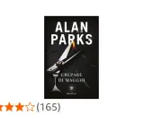 Copertina del libro "Crepare di Maggio" di Alan Parks. Forbici tagliano fiammiferi accesi su sfondo scuro.