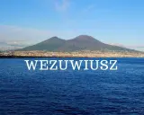 Widok na Wezuwiusz, neapolitański wulkan, górujący nad miastem i Zatoką Neapolitańską.