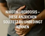 Person hält sich den Bauch, Text: "Nikotinüberdosis – Diese Anzeichen solltest du unbedingt kennen". Vielleicht hat die Person zu viel geraucht.