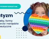 Dziecko z autyzmem: Jak skutecznie wspierać rozwój i siebie?
