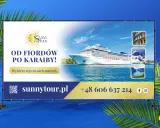 Reklama banerowa z rejsem od fiordów po Karaiby. Wybierz rejs swoich marzeń z Sunny Tour!