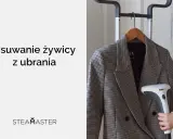 Jak usunąć żywicę z ubrania? Parownica Steam Master pomoże odświeżyć marynarkę.