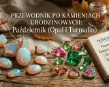 Opal i turmalin to kamienie przypisane do października. Zobacz przewodnik po kamieniach urodzinowych.