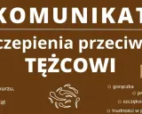 Komunikat o szczepieniach przeciwko tężcowi. Informacje o czynniku i objawach choroby.