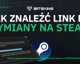 Steam Trade Link na telefonie: Jak znaleźć i bezpiecznie używać?