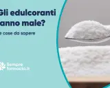 Gli edulcoranti fanno male? Una domanda importante. L'immagine mostra una cucchiaiata di dolcificante artificiale, suggerendo che ci siano cose da sapere sul suo impatto sulla salute.