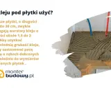 Grubość płytki z klejem: dla większych płytek ok. 1,5-2 mm. Użyj pacy zębatą dobraną do rozmiaru płytek.