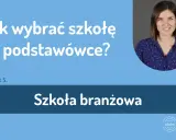 Szkoła branżowa: Ile trwa i co daje? Poznaj nowy system 3+2 lata!