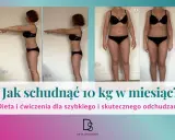 Metamorfoza kobiety pokazująca, jak schudnąć 10 kg w miesiąc dzięki diecie i ćwiczeniom.