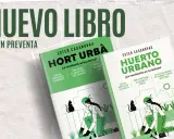 Libros "Huerto Urbano" y "Hort Urbà" de Ester Casanovas. Guías para aprender como hacer un huerto urbano en tu balcón, con consejos ecológicos y calendario de siembra.