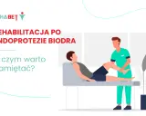 Rehabilitacja po endoprotezie biodra. Dowiedz się, jakie endoprotezy stawu biodrowego refunduje NFZ i o czym pamiętać.