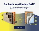 Comparativa de fachadas ventiladas y SATE, mostrando el aislante térmico exterior y sus capas.