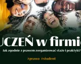 Praktyki: Ile możesz pracować? Poznaj swoje limity i prawa!