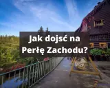 Drewniany domek i huśtawka przy moście. Tekst: Jak dojść na Perłę Zachodu? Trasa widokowa.