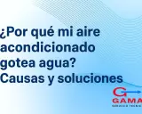 ¿Por qué mi aire acondicionado gotea agua? Descubre las causas y soluciones para este problema común.