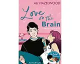 Copertina del libro "Love on the Brain" di Ali Hazelwood, un romanzo rosa per ragazze con una coppia che si abbraccia.