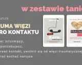 Agata Butler o zerwaniu więzi traumatycznej z narcyzem. Dwie książki: "Zero kontaktu" i "Trauma więzi".