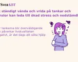 En person med armarna i kors och oroliga tankar som virvlar runt huvudet. Att fastna i tankar kan leda till stress.