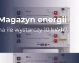 Magazyn energii 10 kWh na ile wystarczy? Widoczne moduły bateryjne Doyo.