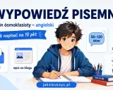 Chłopiec uczy się pisać na 10 pkt z egzaminu ósmoklasisty z angielskiego. Poznaj formaty: e-mail, wpis na blogu, 50-120 słów, 3 podpunkty.